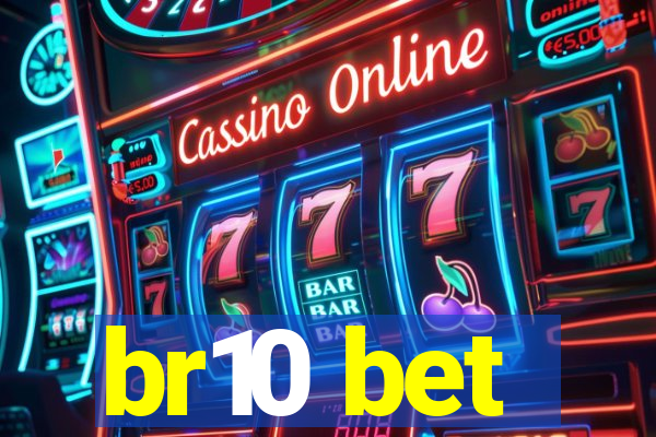 br10 bet